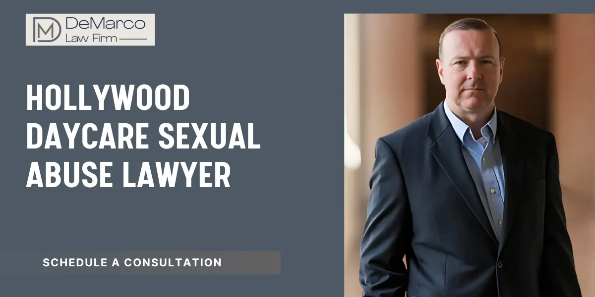 Skilled Hollywood Daycare Sexual Abuse Lawyer Skilled Hollywood Daycare Sexual Abuse Lawyer