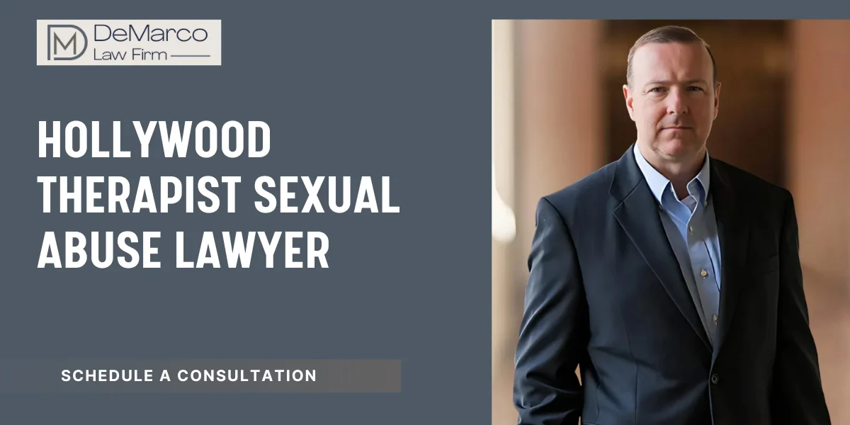 Trusted Hollywood Therapist Sexual Abuse Lawyer Trusted Hollywood Therapist Sexual Abuse Lawyer