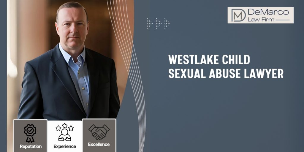 Skilled Westlake Child Sexual Abuse Lawyer